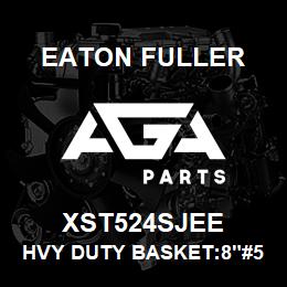 XST524SJEE Eaton Fuller HVY DUTY BASKET:8"#50 10 0MESH 3/16"PERF 316 SSTL | AGA Parts