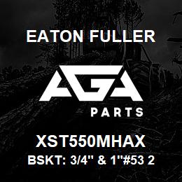 XST550MHAX Eaton Fuller BSKT: 3/4" & 1"#53 20MESH 5/32"P MONEL | AGA Parts