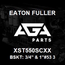 XST550SCXX Eaton Fuller BSKT: 3/4" & 1"#53 3/64"P ERF 316SS | AGA Parts