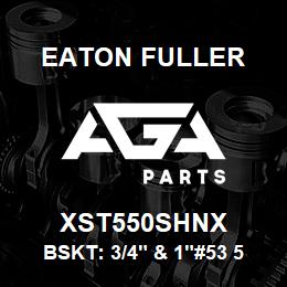 XST550SHNX Eaton Fuller BSKT: 3/4" & 1"#53 50MESH 5/32"P 316SS | AGA Parts