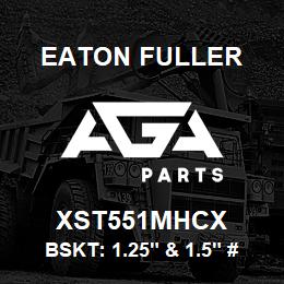 XST551MHCX Eaton Fuller BSKT: 1.25" & 1.5" #53 6 0MESH 5/32"P MONEL | AGA Parts