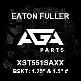 XST551SAXX Eaton Fuller BSKT: 1.25" & 1.5" #53 1 /64"PERF 316SS | AGA Parts