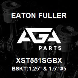 XST551SGBX Eaton Fuller BSKT:1.25" & 1.5" #53 40 MESH 1/8"P 316SS | AGA Parts