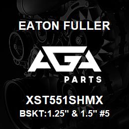 XST551SHMX Eaton Fuller BSKT:1.25" & 1.5" #53 30 MESH 5/32"P 316SS | AGA Parts