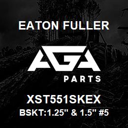 XST551SKEX Eaton Fuller BSKT:1.25" & 1.5" #53 10 0MESH 1/4"P 316SS | AGA Parts