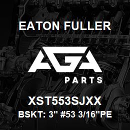 XST553SJXX Eaton Fuller BSKT: 3" #53 3/16"PERF 3 16 SS | AGA Parts