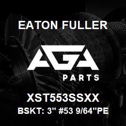 XST553SSXX Eaton Fuller BSKT: 3" #53 9/64"PERF 3 16 SS | AGA Parts