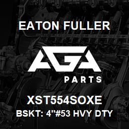 XST554SOXE Eaton Fuller BSKT: 4"#53 HVY DTY 1/2" PERF 316SS | AGA Parts