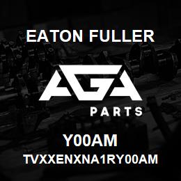 Y00AM Eaton Fuller TVXXENXNA1RY00AM | AGA Parts