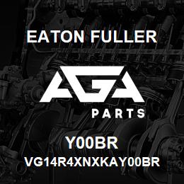 Y00BR Eaton Fuller VG14R4XNXKAY00BR | AGA Parts