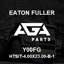 Y00FG Eaton Fuller HTSIT-4.00X23.00-B-1.25- 4-N-N-N-1-1-Y00FG | AGA Parts