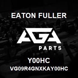 Y00HC Eaton Fuller VG09R4GNXKAY00HC | AGA Parts