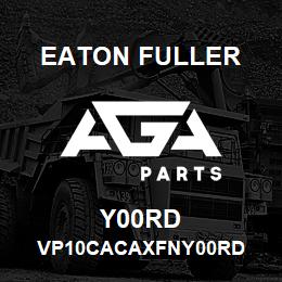 Y00RD Eaton Fuller VP10CACAXFNY00RD | AGA Parts