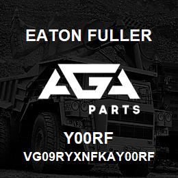 Y00RF Eaton Fuller VG09RYXNFKAY00RF | AGA Parts