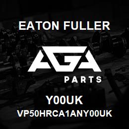 Y00UK Eaton Fuller VP50HRCA1ANY00UK | AGA Parts