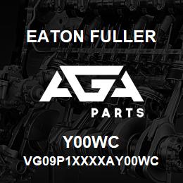 Y00WC Eaton Fuller VG09P1XXXXAY00WC | AGA Parts