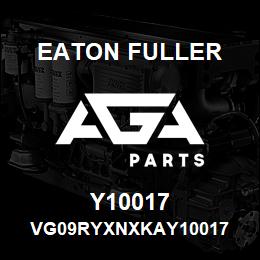 Y10017 Eaton Fuller VG09RYXNXKAY10017 | AGA Parts