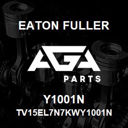 Y1001N Eaton Fuller TV15EL7N7KWY1001N | AGA Parts