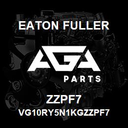 ZZPF7 Eaton Fuller VG10RY5N1KGZZPF7 | AGA Parts