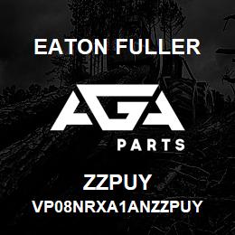 ZZPUY Eaton Fuller VP08NRXA1ANZZPUY | AGA Parts