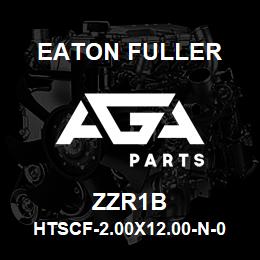 ZZR1B Eaton Fuller HTSCF-2.00X12.00-N-0.75- 6-S-V-V-2-2-ZZR1B | AGA Parts