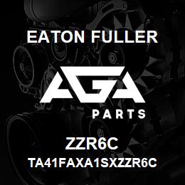 ZZR6C Eaton Fuller TA41FAXA1SXZZR6C | AGA Parts