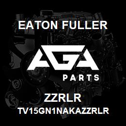 ZZRLR Eaton Fuller TV15GN1NAKAZZRLR | AGA Parts