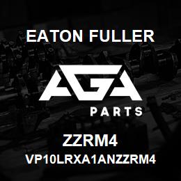 ZZRM4 Eaton Fuller VP10LRXA1ANZZRM4 | AGA Parts