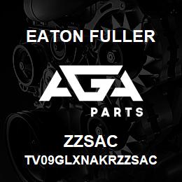 ZZSAC Eaton Fuller TV09GLXNAKRZZSAC | AGA Parts