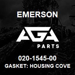 020-1545-00 Emerson Gasket: Housing Cover | AGA Parts