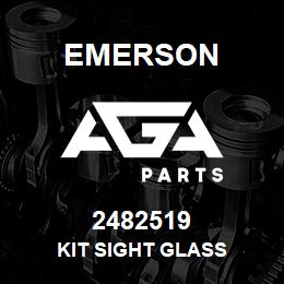 2482519 Emerson Kit Sight Glass | AGA Parts