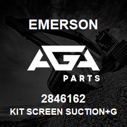 2846162 Emerson Kit Screen Suction+Gasket | AGA Parts