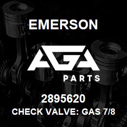 2895620 Emerson Check Valve: Gas 7/8" 4-6*3,6T | AGA Parts