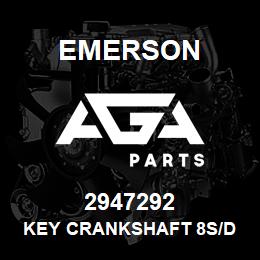 2947292 Emerson Key Crankshaft 8S/D | AGA Parts