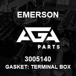 3005140 Emerson Gasket: Terminal Box | AGA Parts