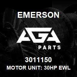 3011150 Emerson Motor unit: 30HP EWL | AGA Parts
