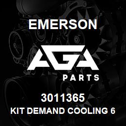 3011365 Emerson Kit Demand Cooling 6M 220/50Hz | AGA Parts