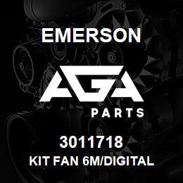 3011718 Emerson Kit Fan 6M/Digital | AGA Parts