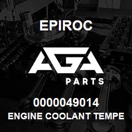 0000049014 Epiroc ENGINE COOLANT TEMPERATURE S7 | AGA Parts