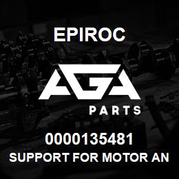 0000135481 Epiroc SUPPORT FOR MOTOR AND PUMP | AGA Parts