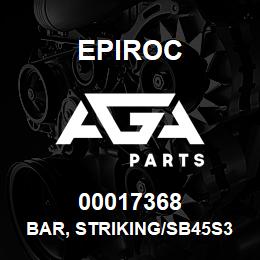 00017368 Epiroc BAR, STRIKING/SB45S3B | AGA Parts