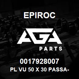 0017928007 Epiroc PL VU 50 X 30 PASSA-FIO T | AGA Parts