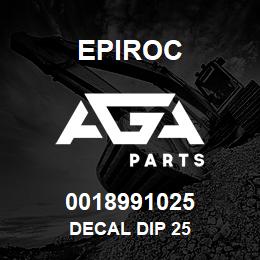 0018991025 Epiroc DECAL DIP 25 | AGA Parts