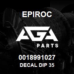 0018991027 Epiroc DECAL DIP 35 | AGA Parts