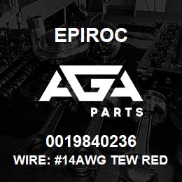 0019840236 Epiroc WIRE: #14AWG TEW RED, 600 V. 90 C. | AGA Parts