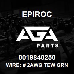 0019840250 Epiroc WIRE: # 2AWG TEW GRN 600 V., " | AGA Parts