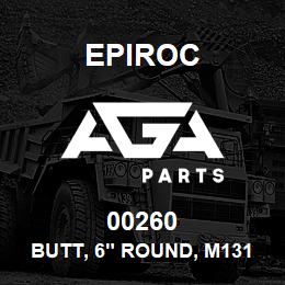 00260 Epiroc BUTT, 6" ROUND, M131 | AGA Parts