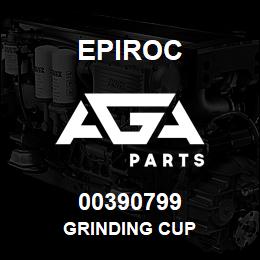 00390799 Epiroc GRINDING CUP | AGA Parts