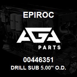 00446351 Epiroc DRILL SUB 5.00" O.D. X 28" LON | AGA Parts