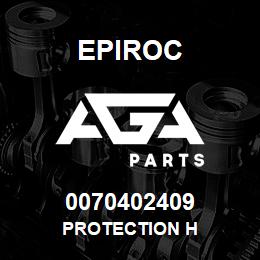 0070402409 Epiroc PROTECTION H | AGA Parts